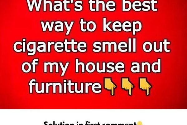 What’s the best way to keep cigarette smell out of my house and furniture